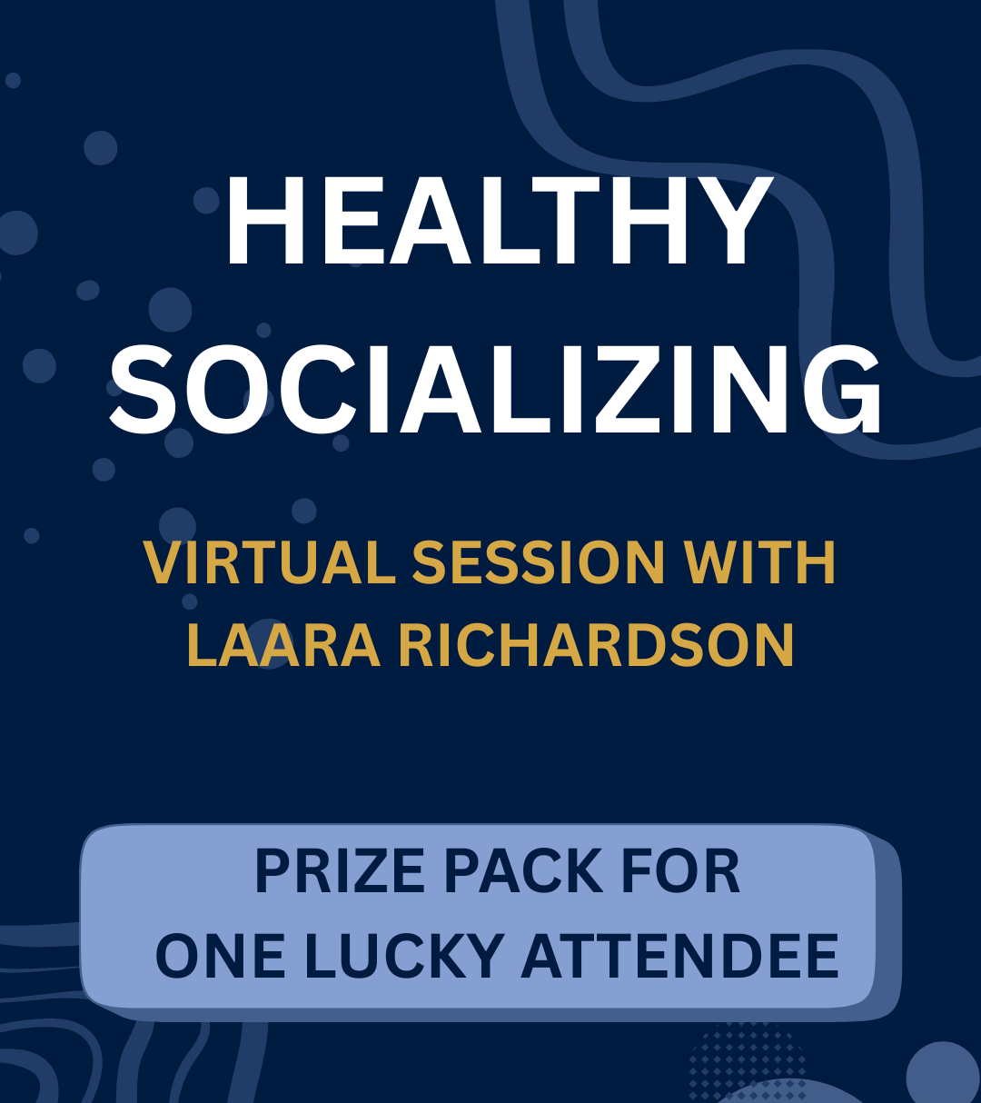 Live @ X: Healthy Socializing Module Session poster