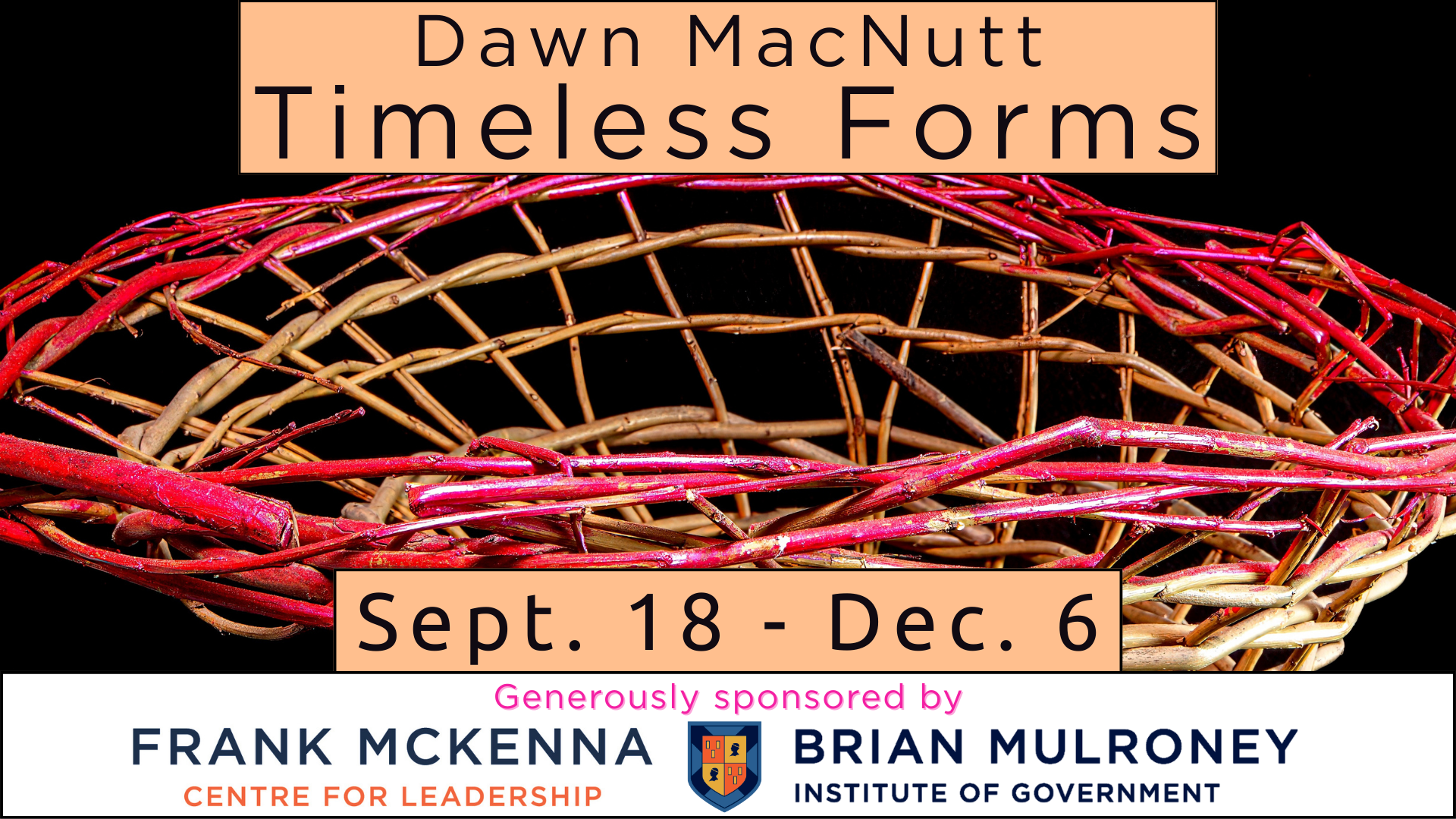 Timeless forms banner Sept 18 to Dec 6.