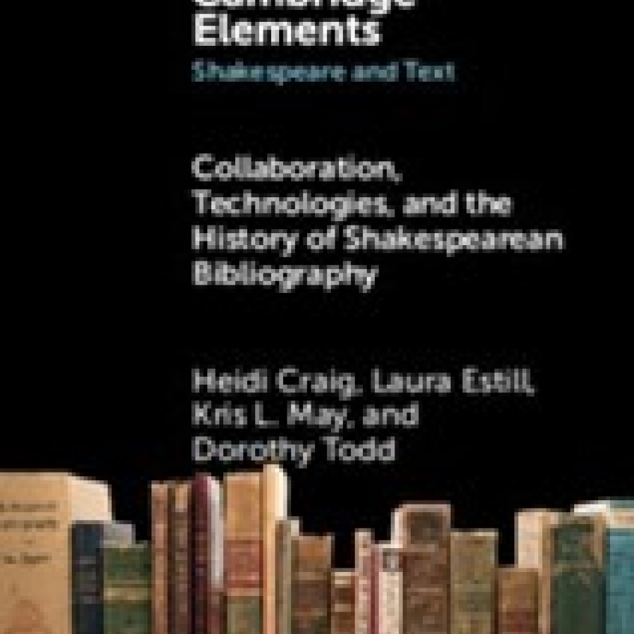 Collaboration, Technologies, and the History of Shakespearean Bibliography
