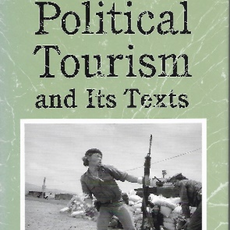 Political Tourism and its Texts