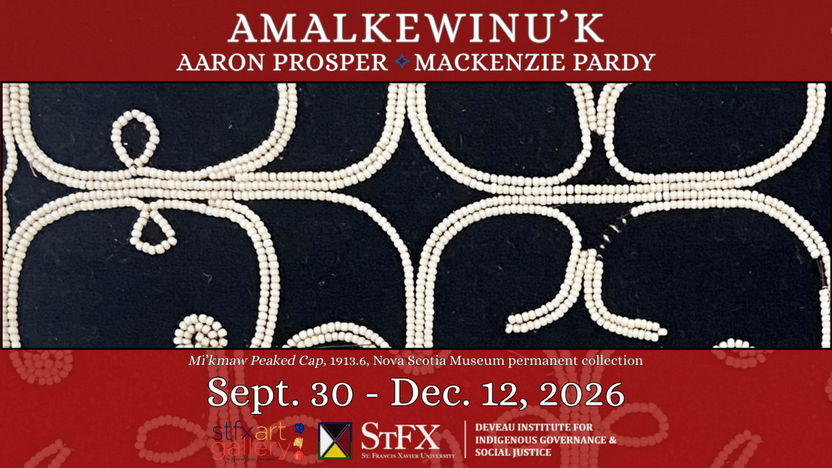 Amalkewinu'k exhibition, September 30 to December 12, 2026