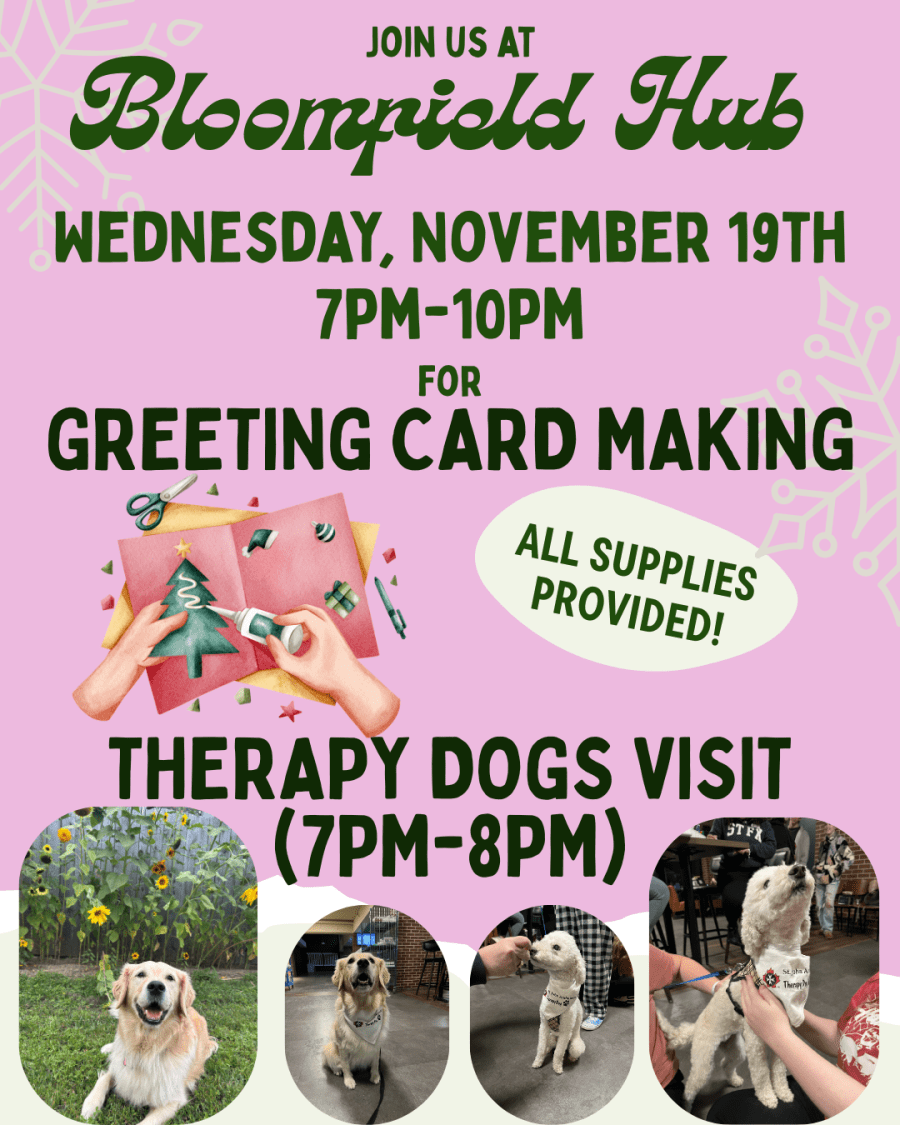 Pink background, cartoon image of two hands making a greeting card, and four images of dogs. Text inviting reader to the Bloomfield Hub on Wednesday, November 19 from 7pm-10pm for Greeting Card Making and Therapy Dogs