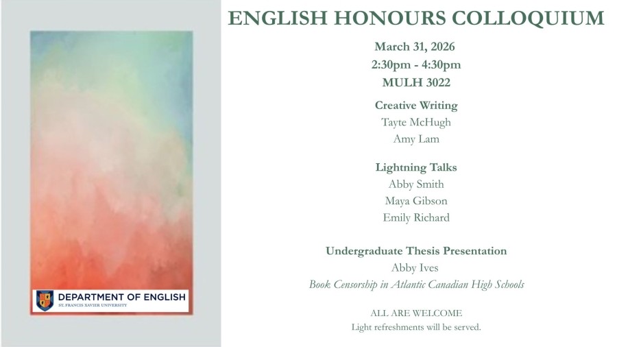 English Honours Colloquium - March 31, 2026 @ 2:30pm (MULH 3022) 