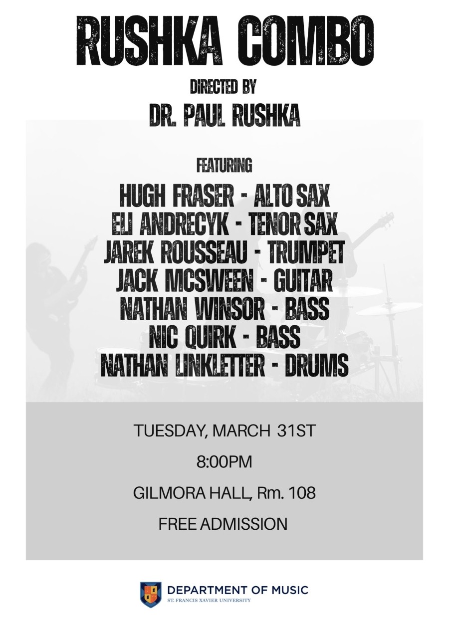 March 31, 2026 @ 8pm - Rushka Combo (Gilmora Hall, Room 108)