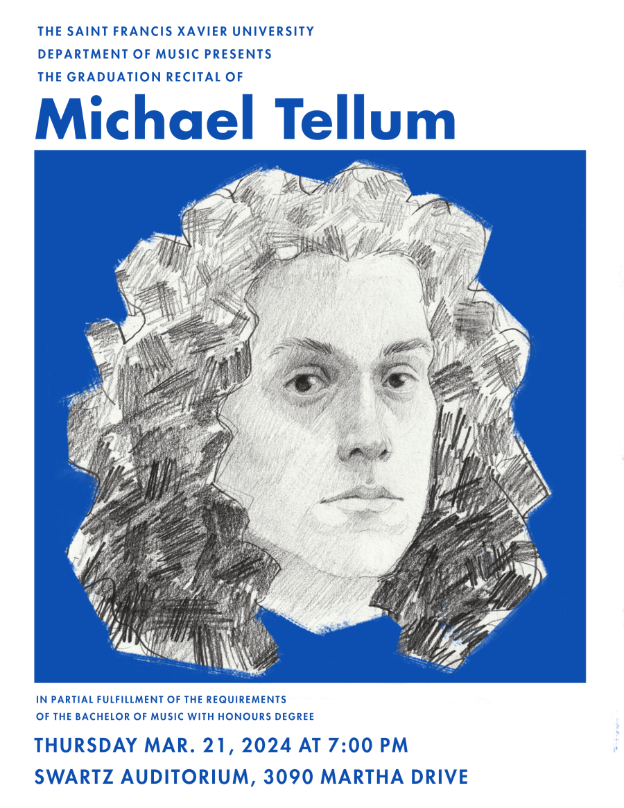 The Graduation Recital of Michael Tellum  - March 21 @ 7:00pm (Schwartz Auditorium)