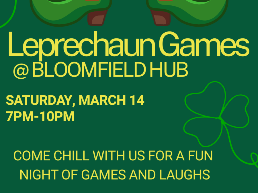Leprechaun Games at Bloomfield Hub Saturday, March 14 - 7pm