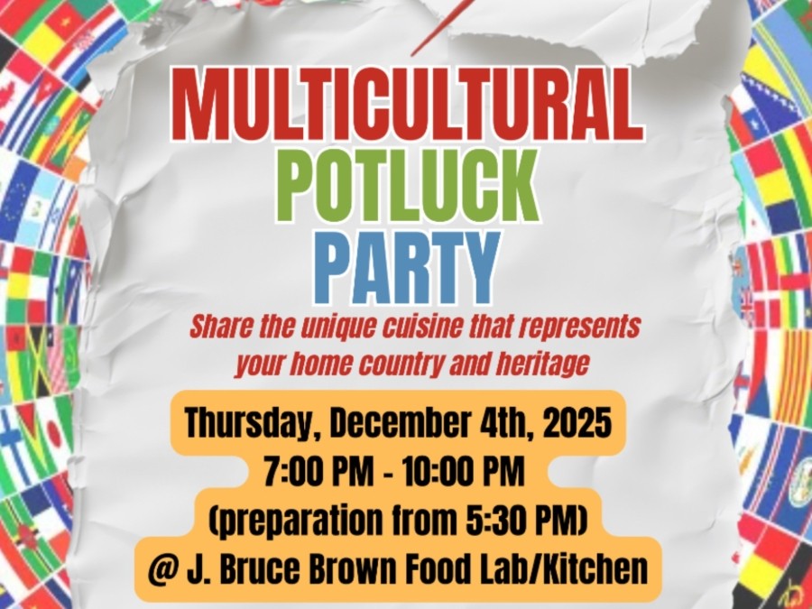 Grey background with flags from around the world surrounding text inviting reader to Multicultural Potluck at J. Bruce Brown Food Lab, Room 259 on December 4